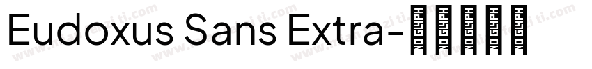 Eudoxus Sans Extra字体转换